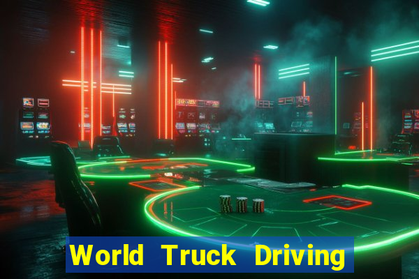 World Truck Driving Simulator Dinheiro Infinito tudo desbloqueado